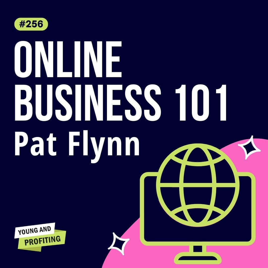 Pat Flynn: How to Build Superfans and Grow a Profitable Online Business | Entrepreneurship | YAPClassic artwork