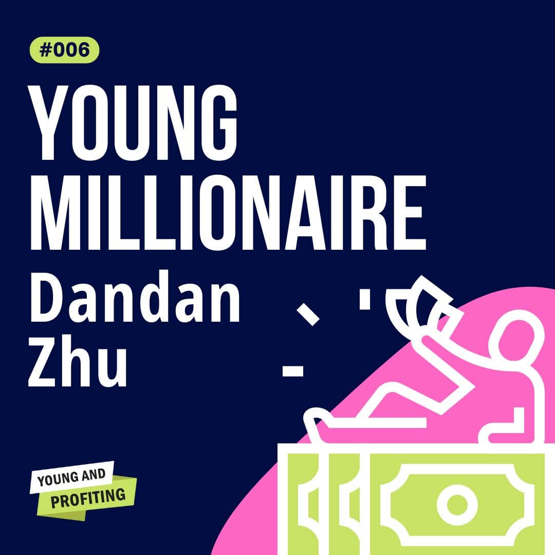 YAPClassic: Dandan Zhu, Achieve Financial Independence in Your 20s and 30s | Finance artwork