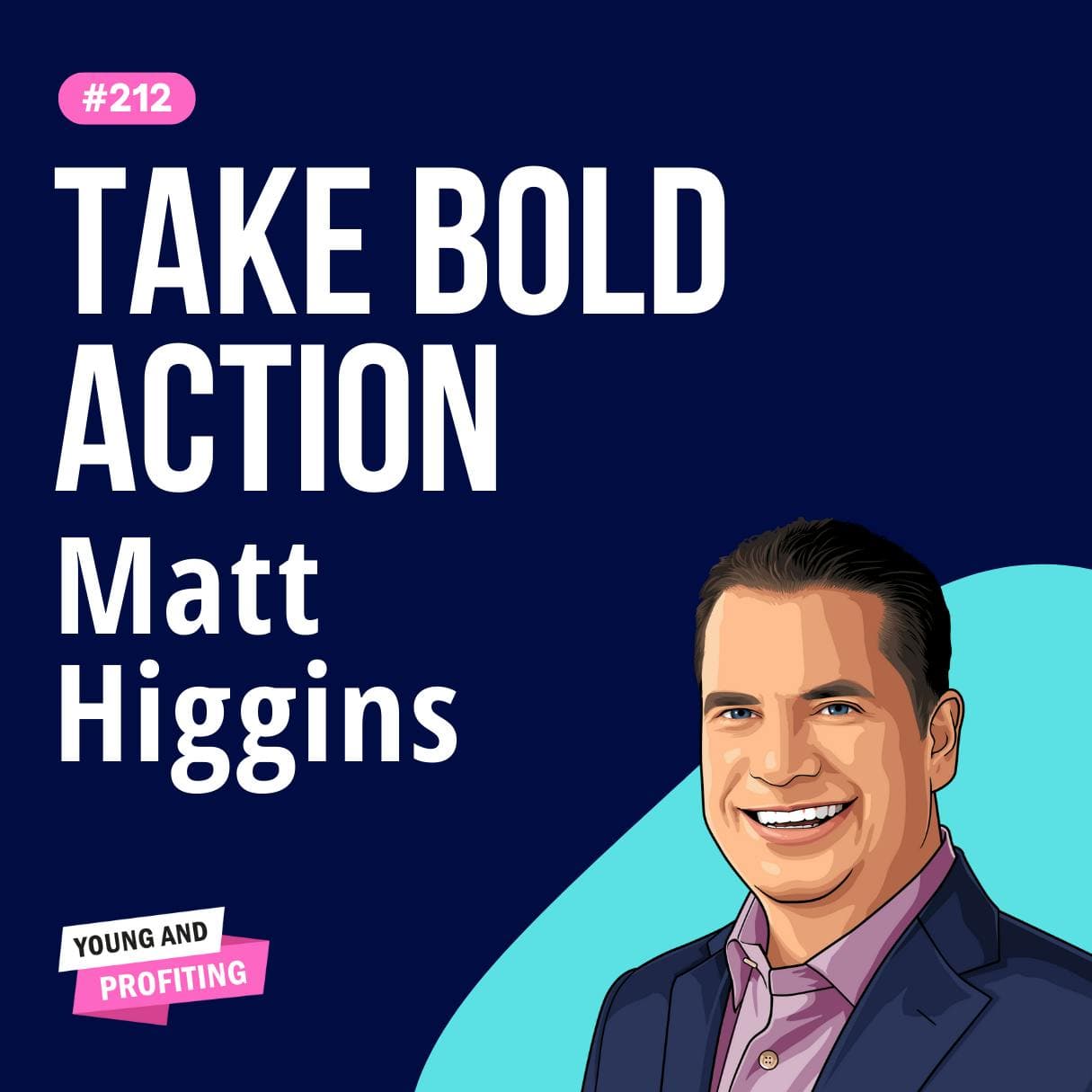 Matt Higgins: Burn the Boats, Refuse to Die. Legendary Shark Makes the Case for No Plan B | Entrepreneurship | E212 artwork
