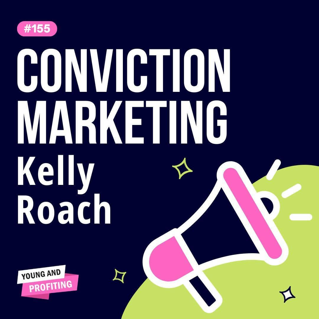 Kelly Roach: The 5 Pillars of Conviction Marketing | Marketing | YAPClassic artwork