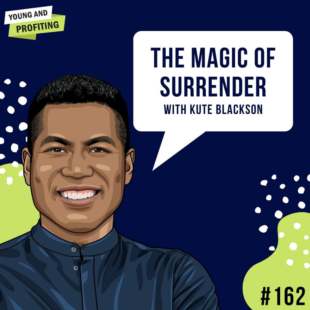Kute Blackson: The Magic of Surrender | E162 artwork