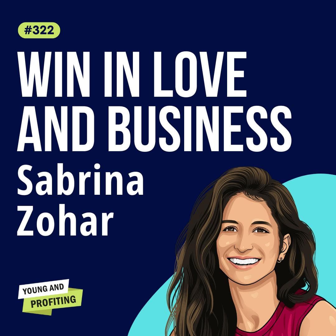 Sabrina Zohar: Thrive in Love and Business, A Masterclass on Dating and Relationships for Entrepreneurs | Human Behavior | E324 artwork