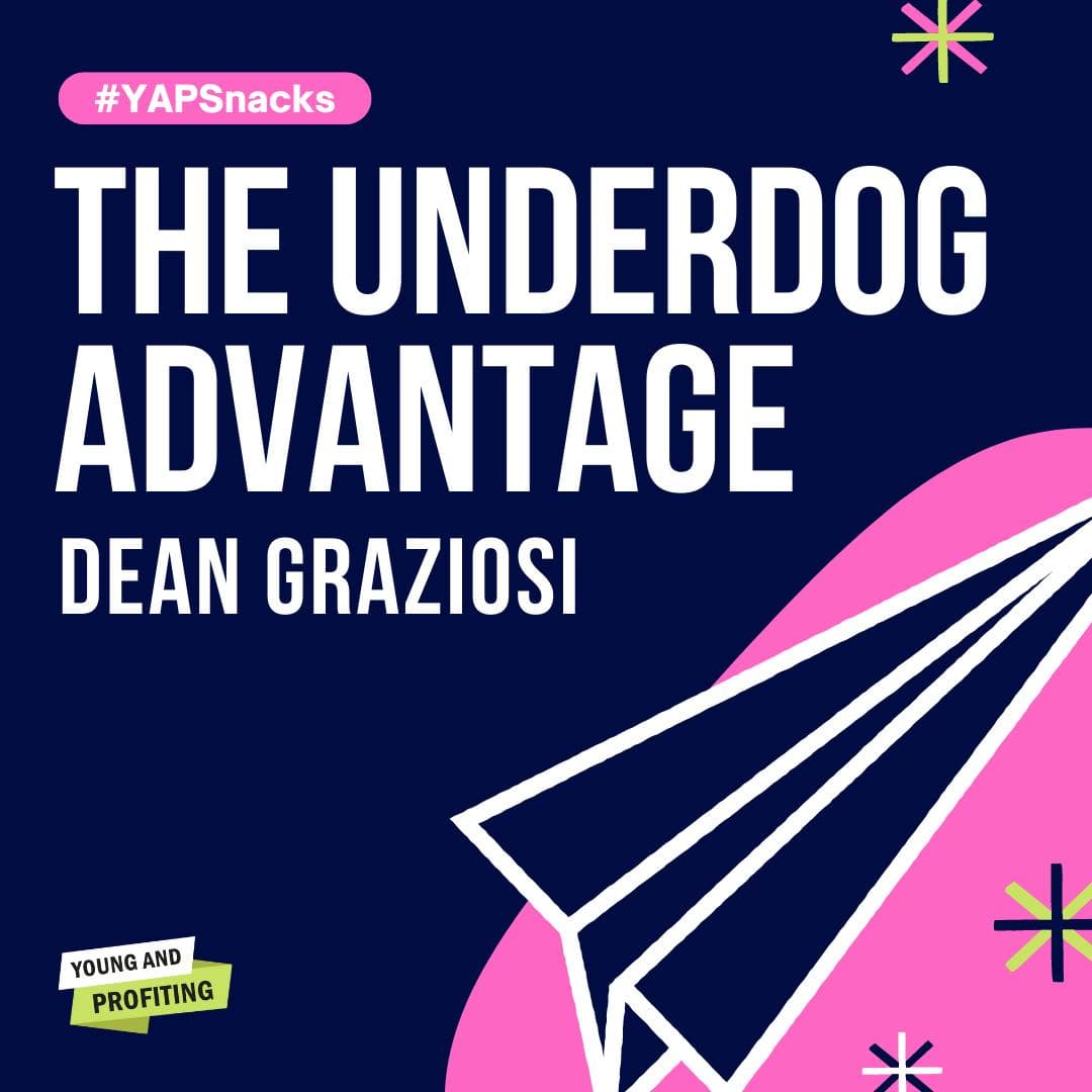 Dean Graziosi on The Underdog Advantage | Entrepreneurship | YAPClassic artwork