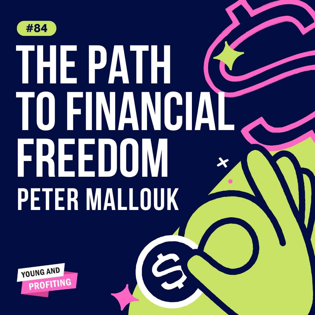 YAPClassic: Peter Mallouk on The Path to Financial Freedom artwork