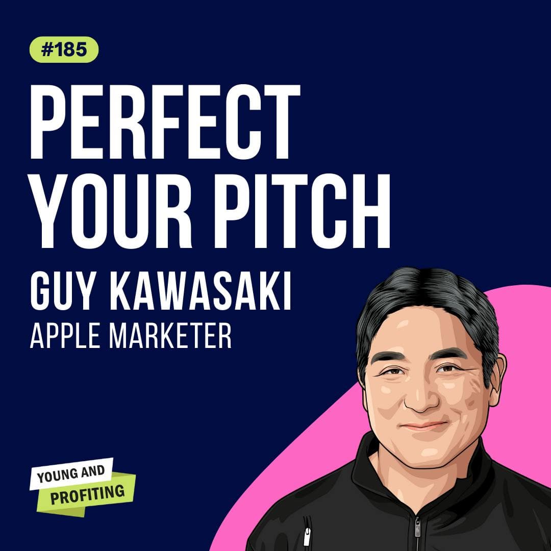 Guy Kawasaki: Perfect Your Pitch | Sales | E185 artwork