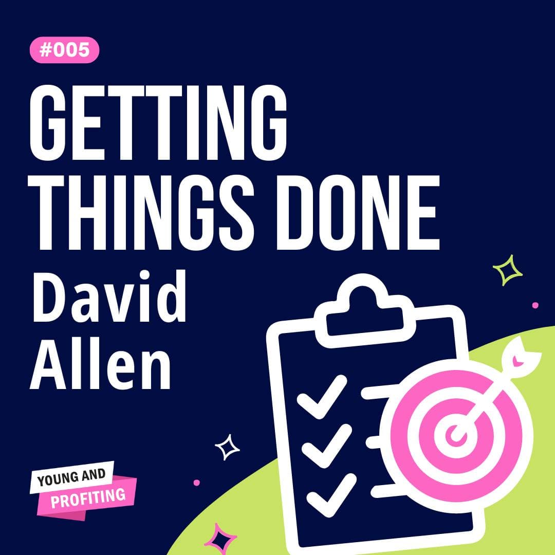 YAPClassic: David Allen on Mastering the Art of Stress-Free Productivity artwork