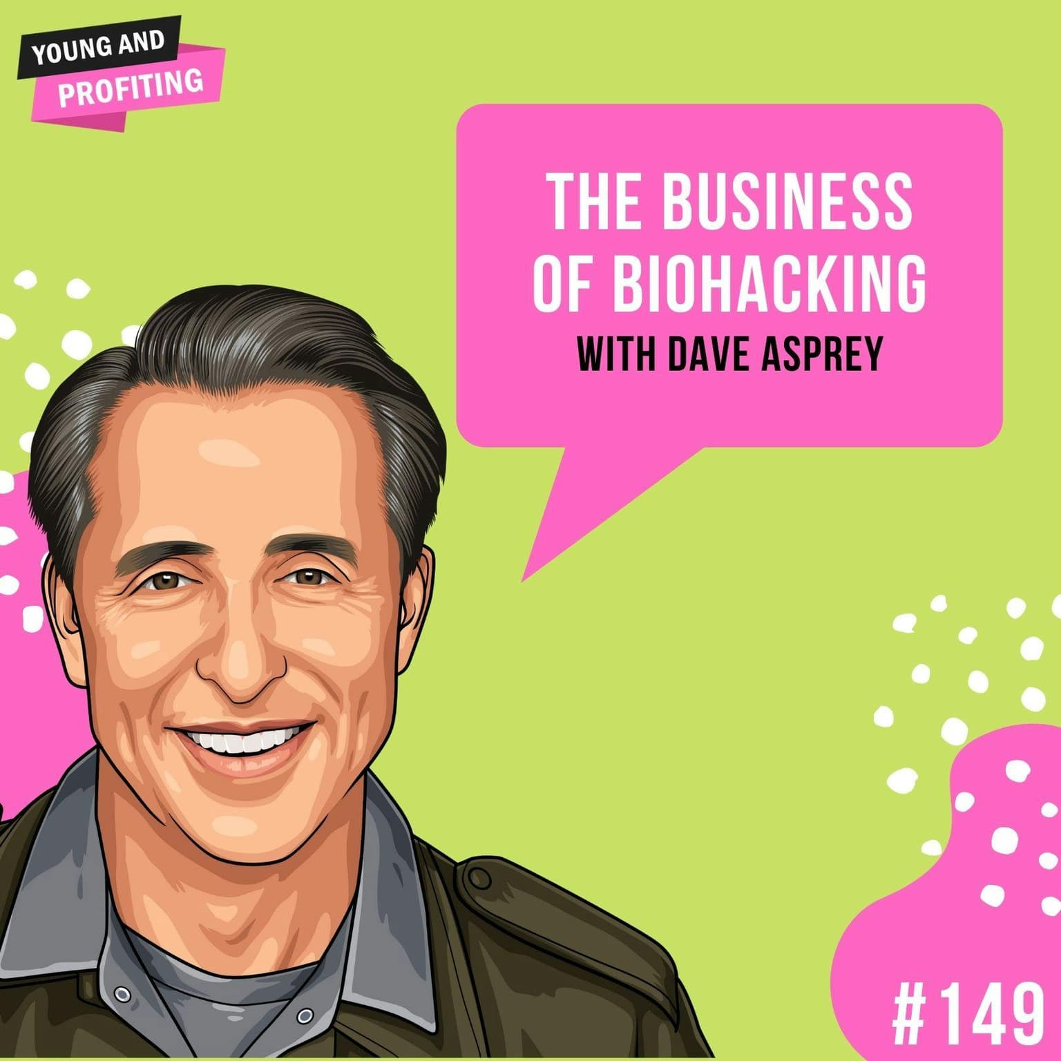 Dave Asprey: The Business of Biohacking | E149 artwork