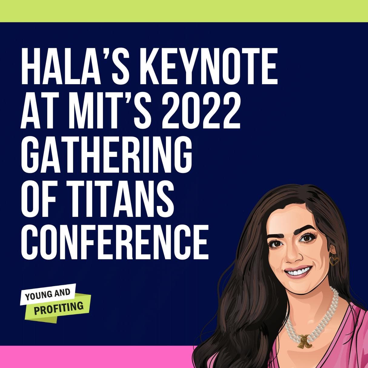 YAPClassic: Hala Taha on How I Built a Multimillion-Dollar Business After Countless Rejections | Gathering of Titans Conference artwork
