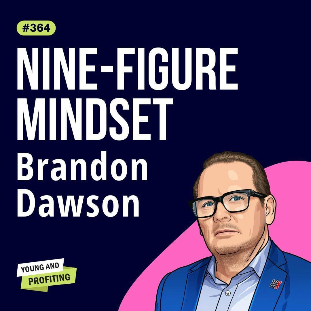 Brandon Dawson: 97% of Startups Fail! How to Beat the Odds and Scale to 9 Figures | Entrepreneurship | E364 artwork
