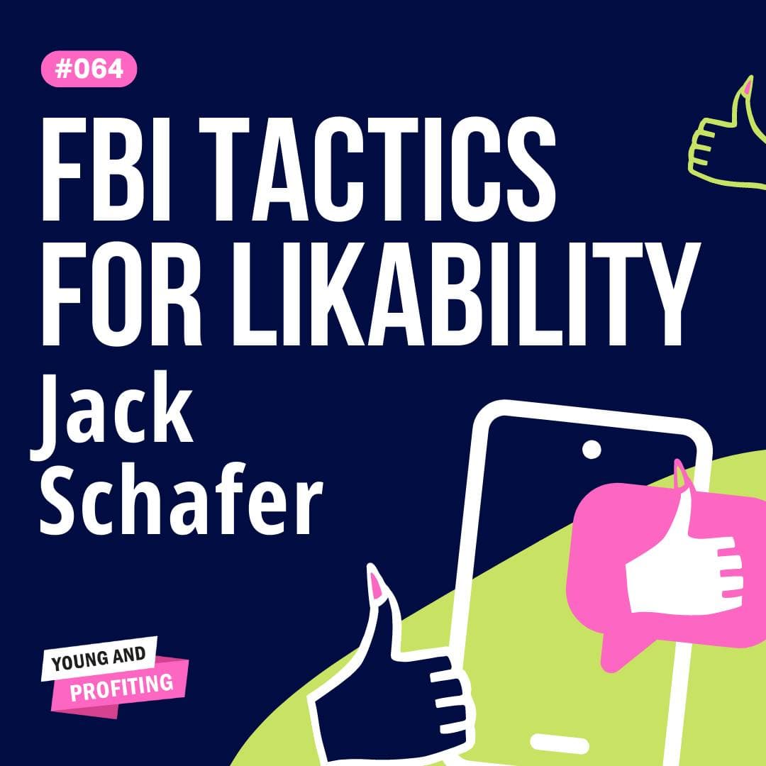 Jack Schafer Reveals FBI Tactics For Making People Like You More | Human Behavior | YAPClassic artwork