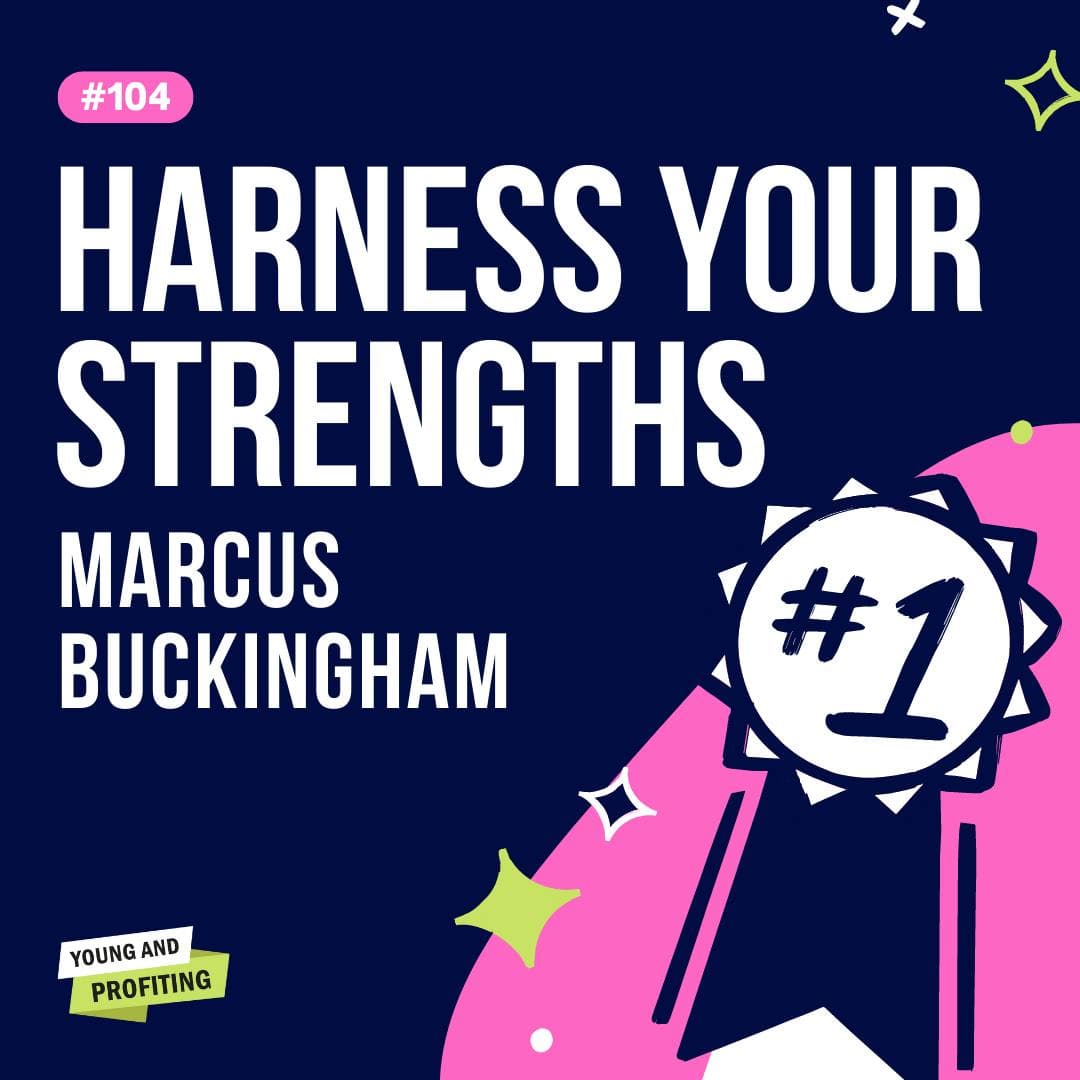 YAPClassic: Marcus Buckingham on Harnessing Your Strengths artwork