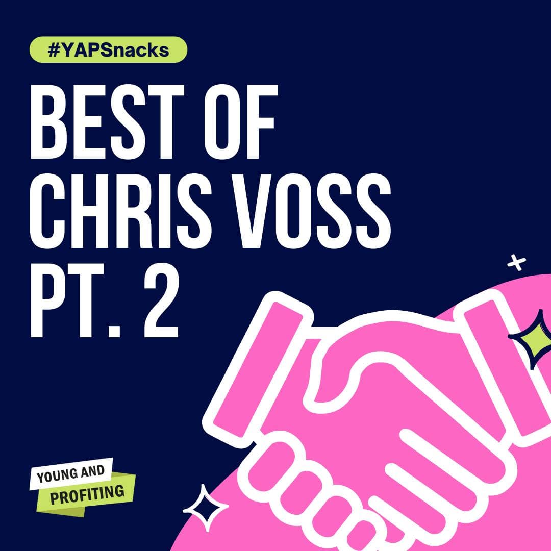 Best of Chris Voss, World's Top Negotiation Expert | Leadership | YAPSnacks | Part 2 artwork