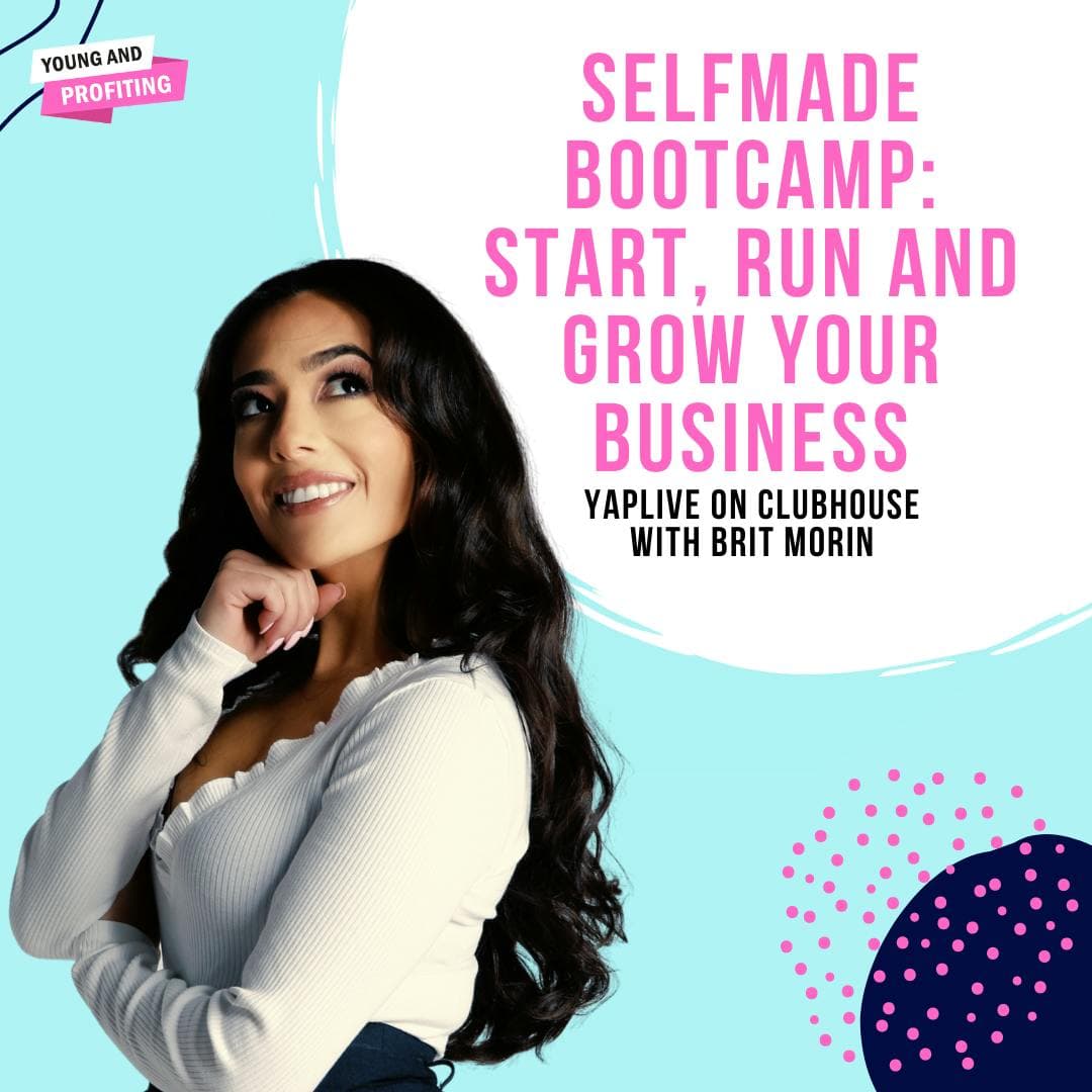YAPLive: Self-Made - How To Start, Run and Grow Your Business with Brit Morin | Uncut Version artwork