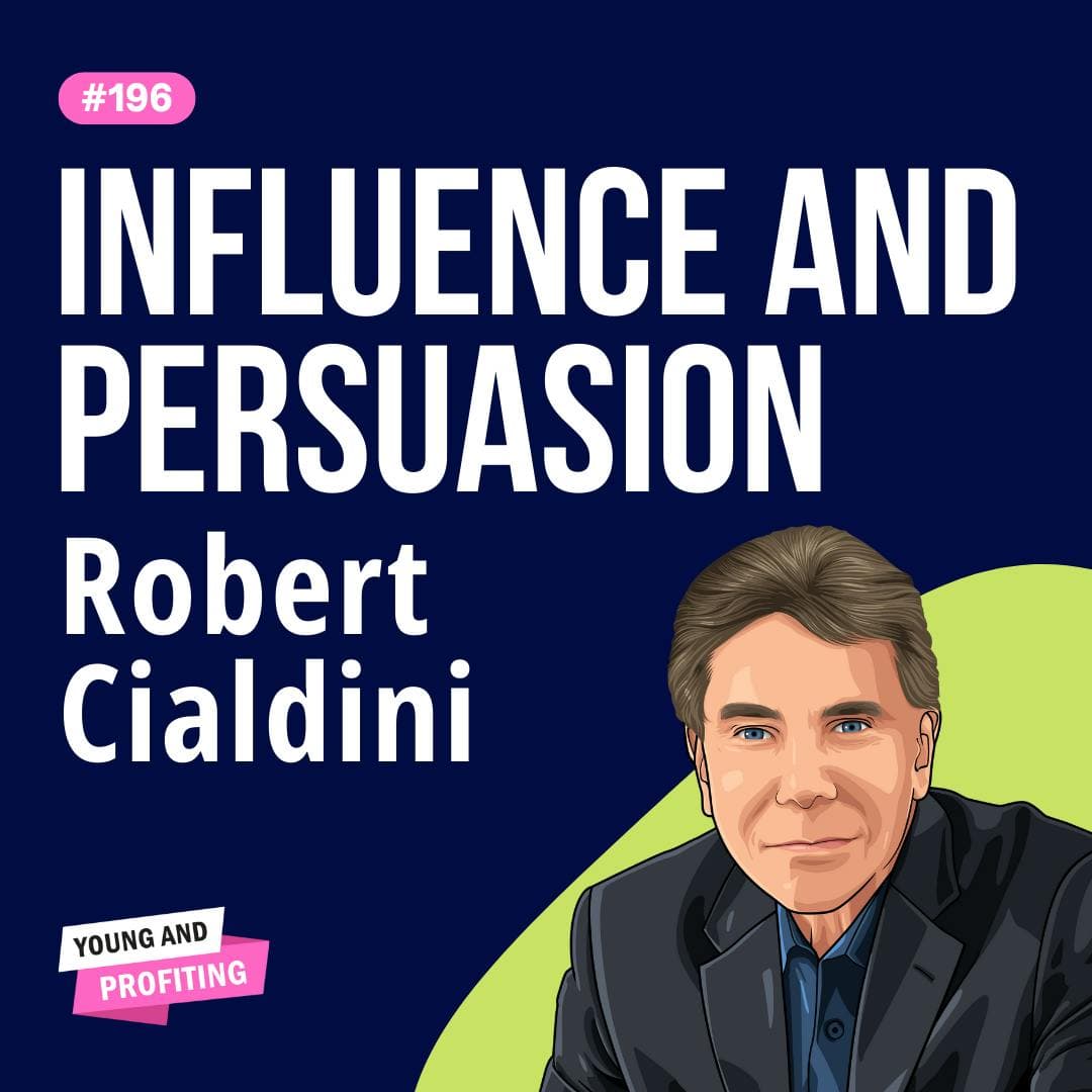 Robert Cialdini: World's #1 Influence and Persuasion Expert Shares All | Human Behavior| E196 artwork
