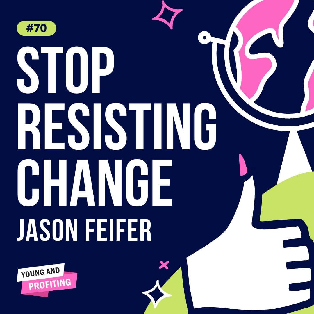 Jason Feifer on Embracing Change | Entrepreneurship | YAPClassic artwork