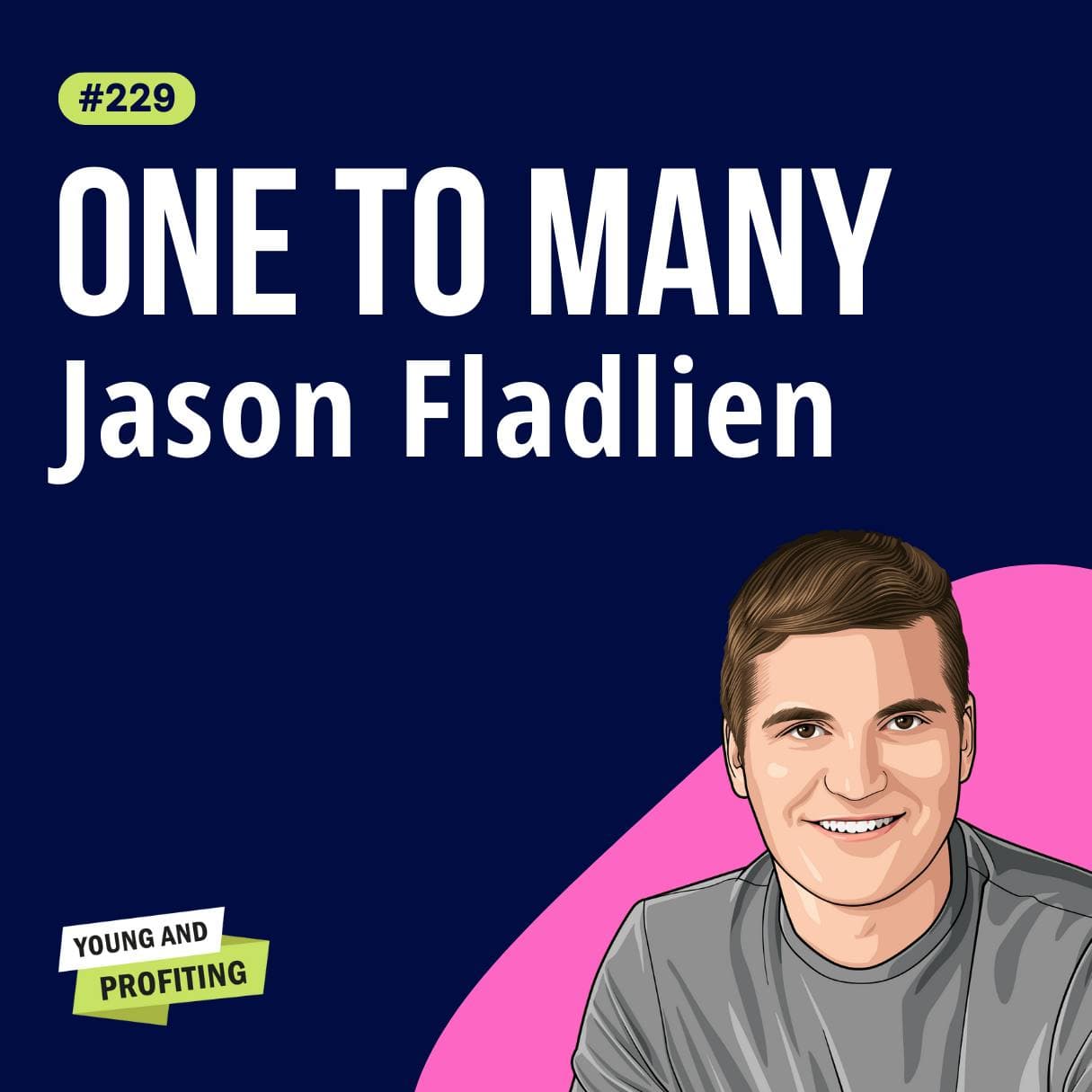 Jason Fladlien: Become a Master of Influence and Persuasion | Marketing E229 | Part 2 artwork
