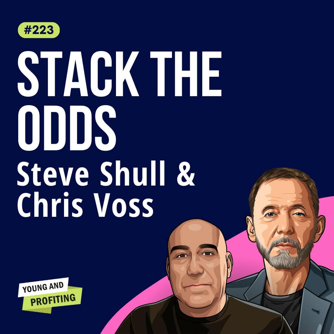 Chris Voss and Steve Shull: Charge What You're Worth, Lessons on Sales and Negotiation From the Field | Sales E223 artwork
