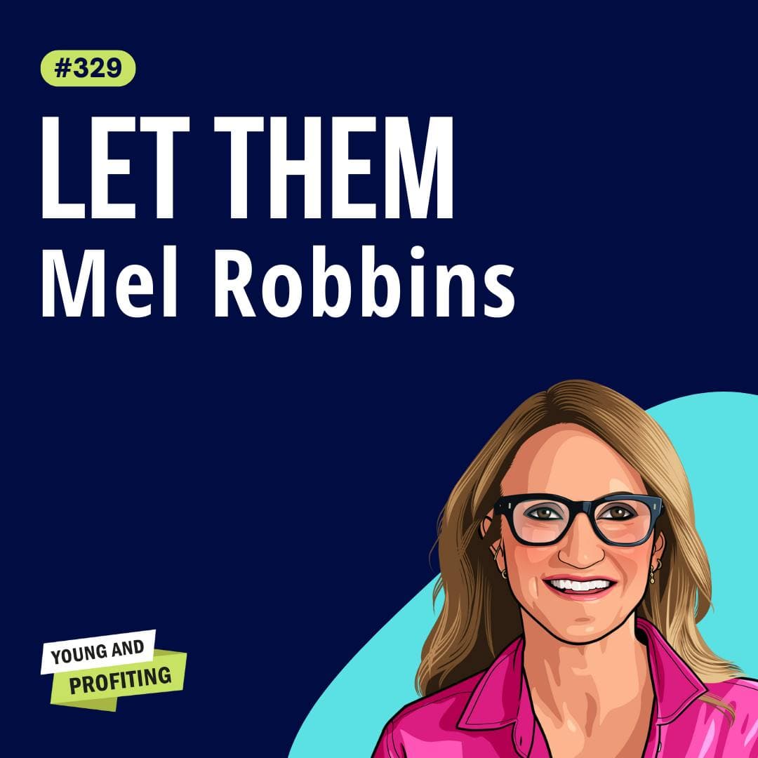 Mel Robbins: The Let Them Theory, Build a Business and Life on Your Terms | Human Behavior | E329 artwork