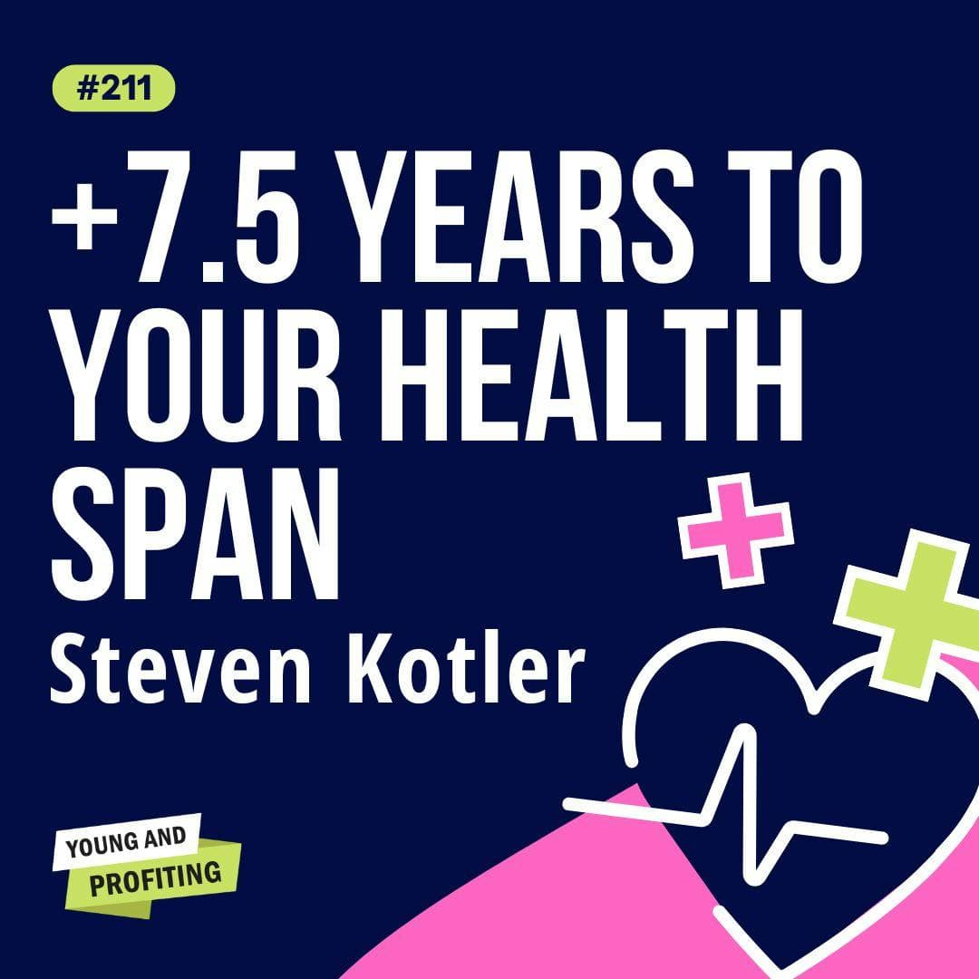 Steven Kotler, Secrets to Peak Performance in Your 30s, 40s, and Beyond | Mental Health | YAPClassic artwork