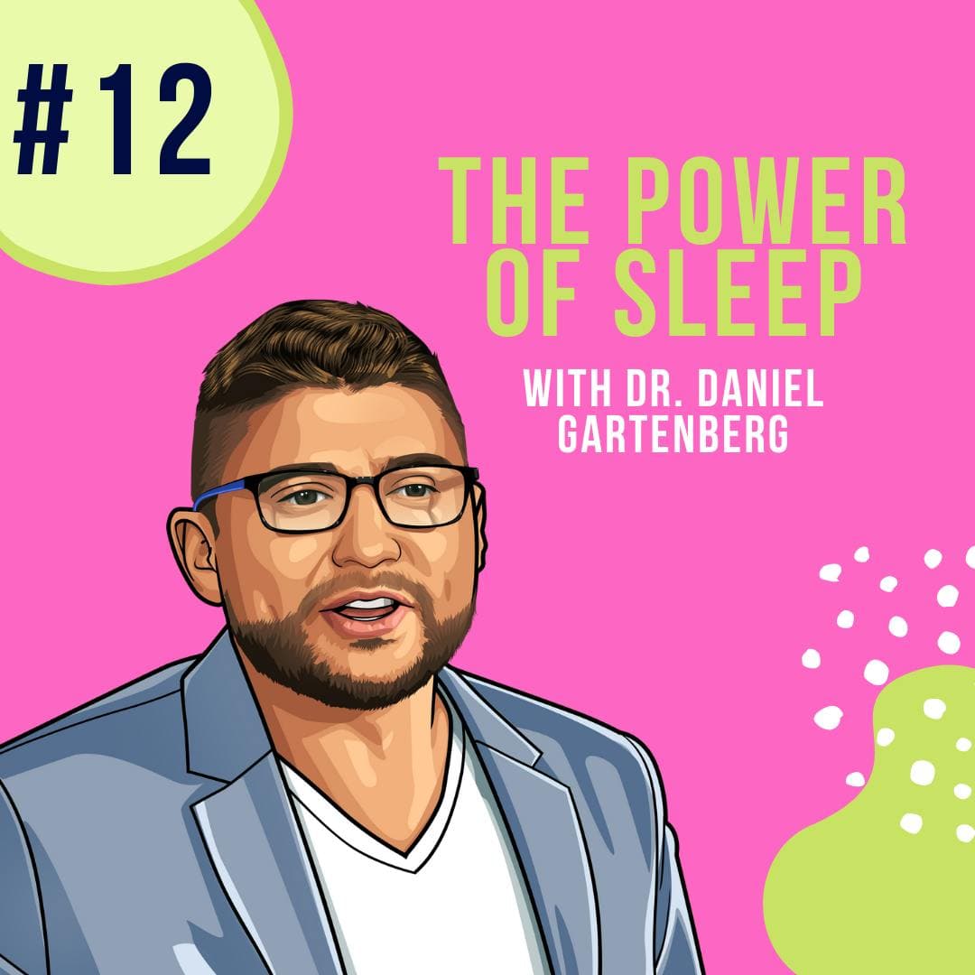 YAPClassic: Dr. Daniel Gartenberg on The Power of Sleep | Mental Health artwork