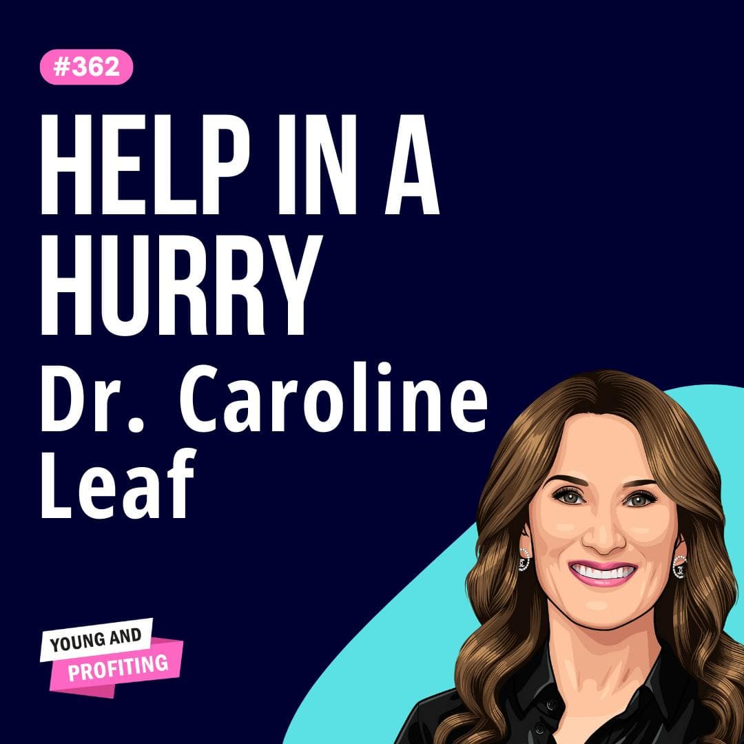 Dr. Caroline Leaf: The Fastest Way to Banish Stress and Unleash Mental Wellness | Mental Health | E362 artwork
