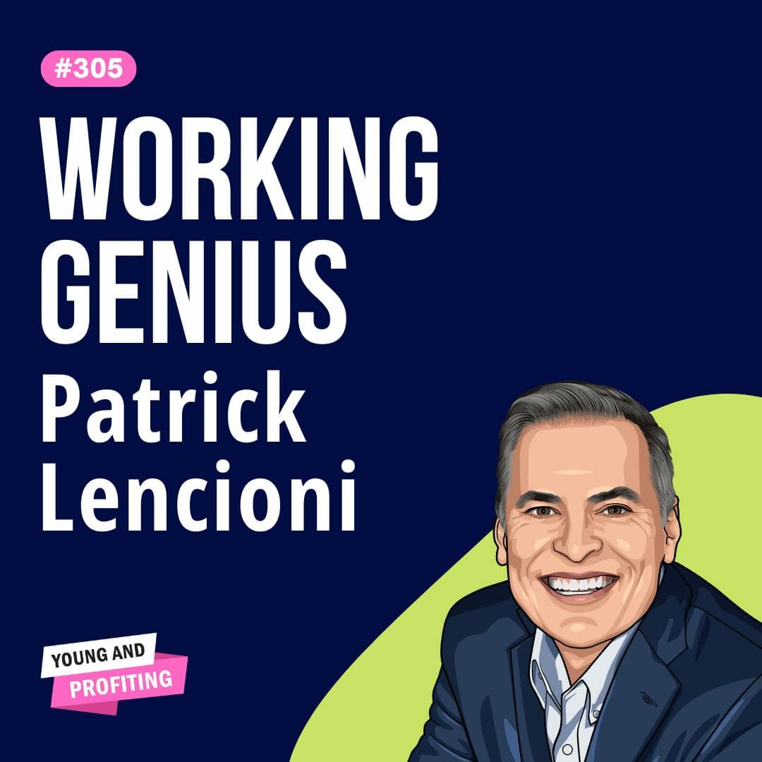 Patrick Lencioni: Maximize Joy in Your Career by Learning Your Working Genius | Productivity E305 artwork