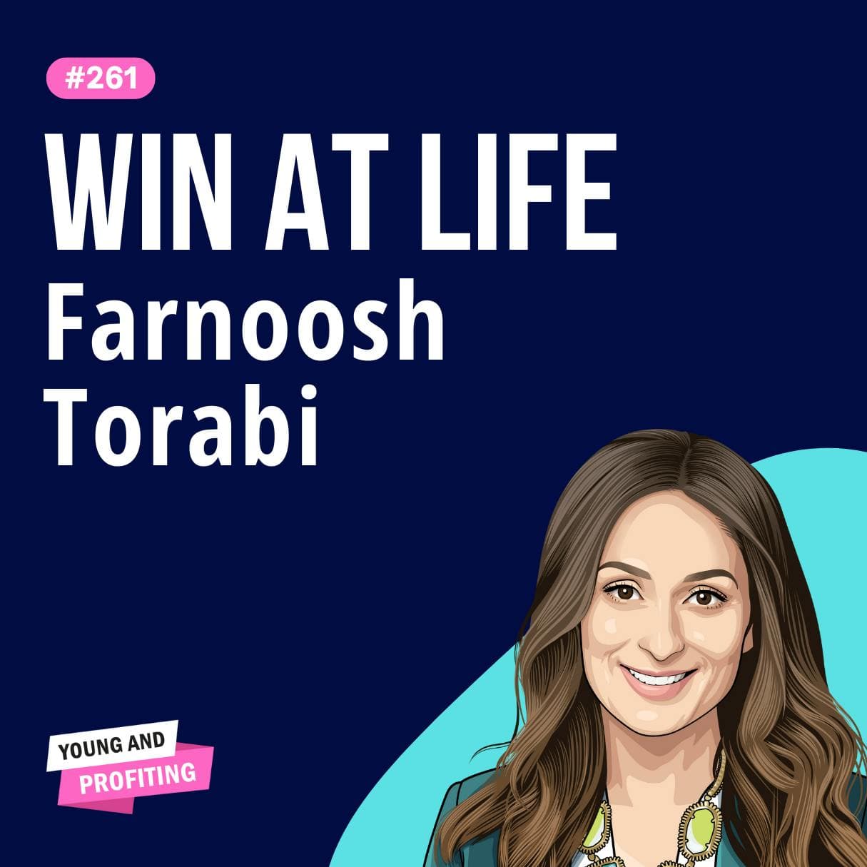 Farnoosh Torabi: A Healthy State of Panic, Harness Your Fears to Build Wealth and Crush Your Goals | Finance E261 artwork