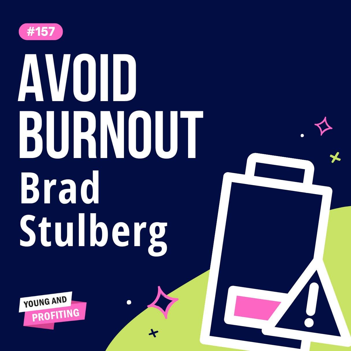 YAPClassic: Brad Stulberg on Emotional Intelligence for Entrepreneurs, How to Stay Grounded and Present | Mental Health artwork