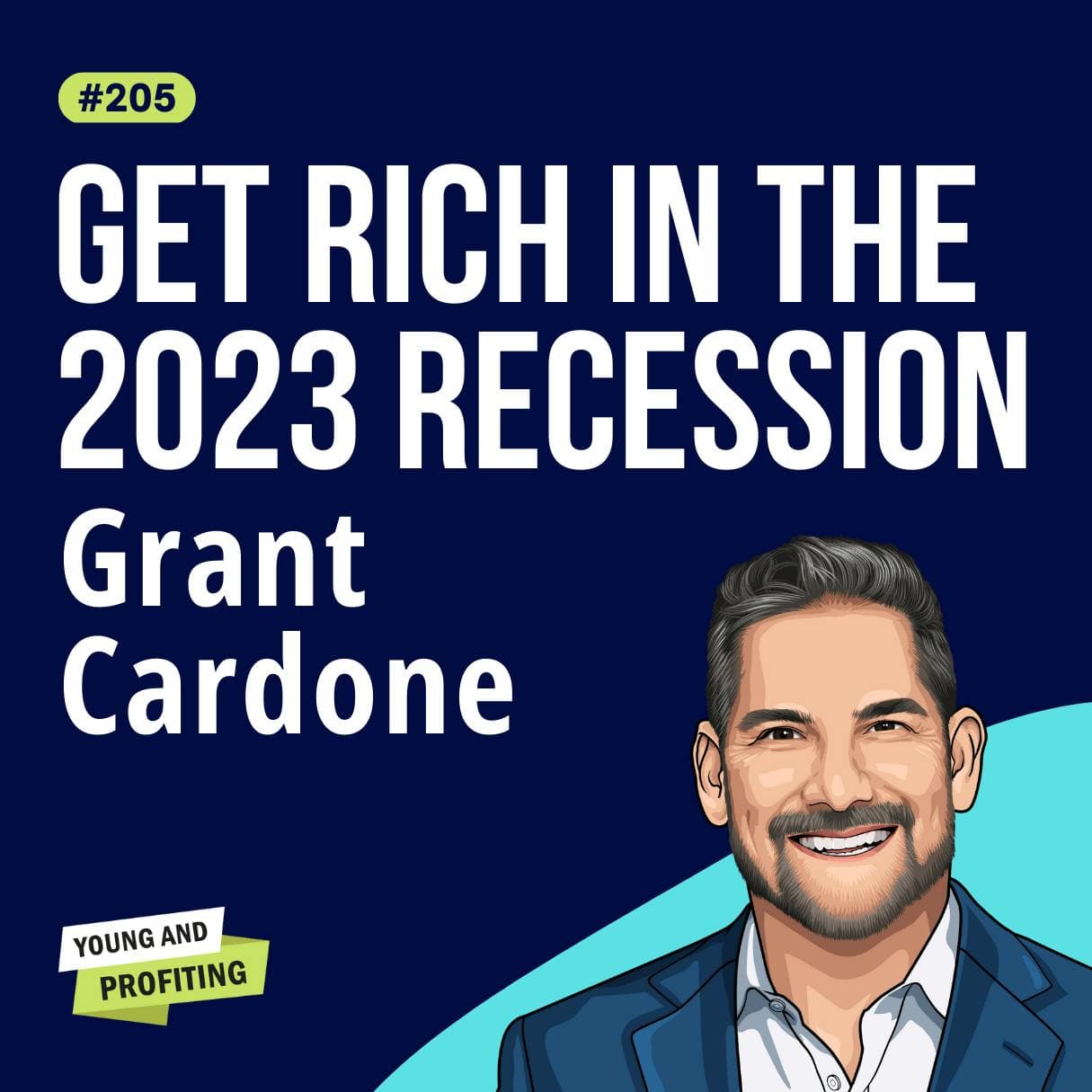 Grant Cardone: The Greatest Wealth Transfer of Our Lifetimes Is Upon Us. Act Now, or Be Left Behind! | Entrepreneurship | E205 artwork