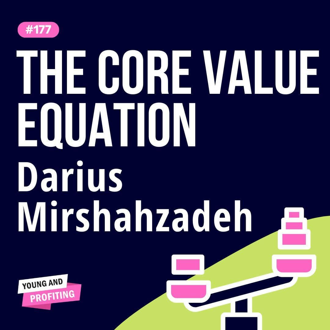 Darius Mirshahzadeh: How Core Values Unlock Massive Business Growth | Entrepreneurship | YAPClassic artwork