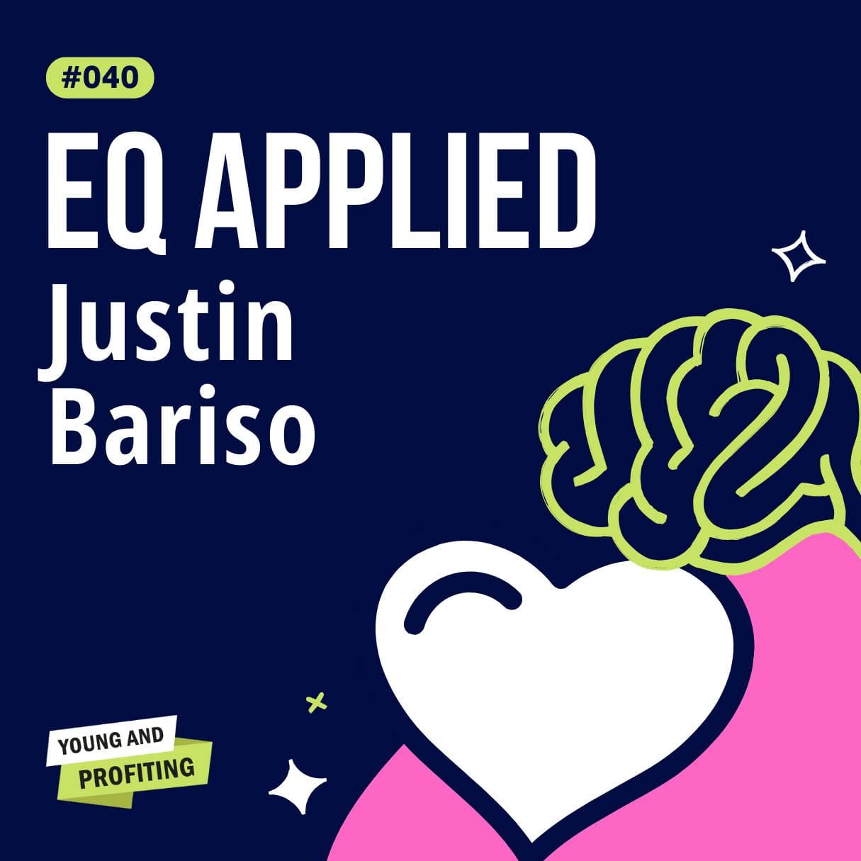 YAPClassic: Justin Bariso on Becoming a Master at Emotional Intelligence | Human Behavior artwork
