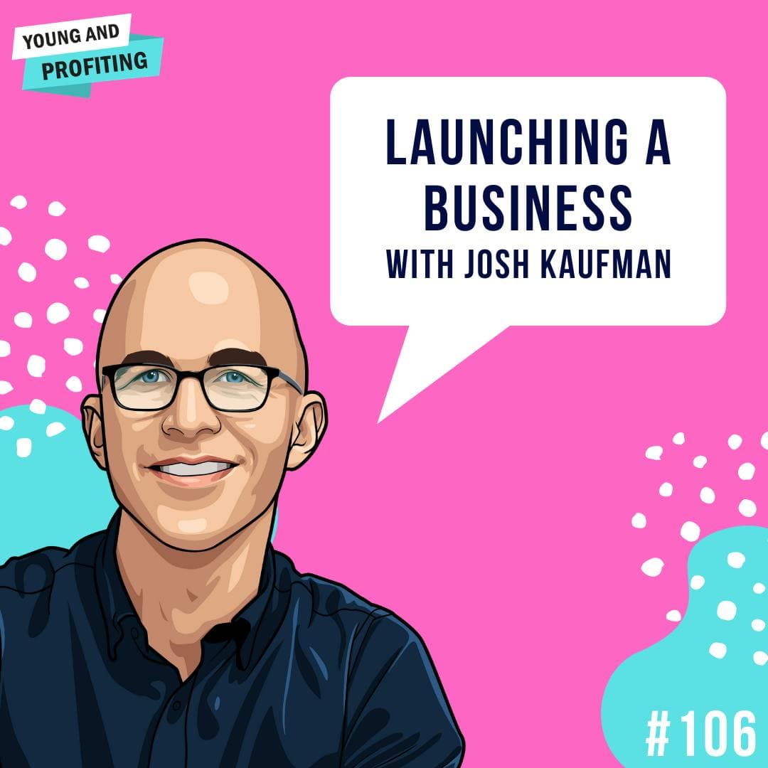Josh Kaufman: Launching a Business or Side Hustle | E106 artwork