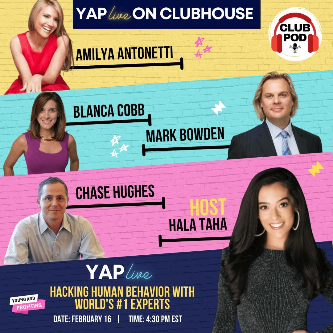 YAPLive: Hacking Human Behavior on Clubhouse with Mark Bowden, Chase Hughes, Blanca Cobb and Amilya Antonetti | Uncut Version | Human Behavior artwork