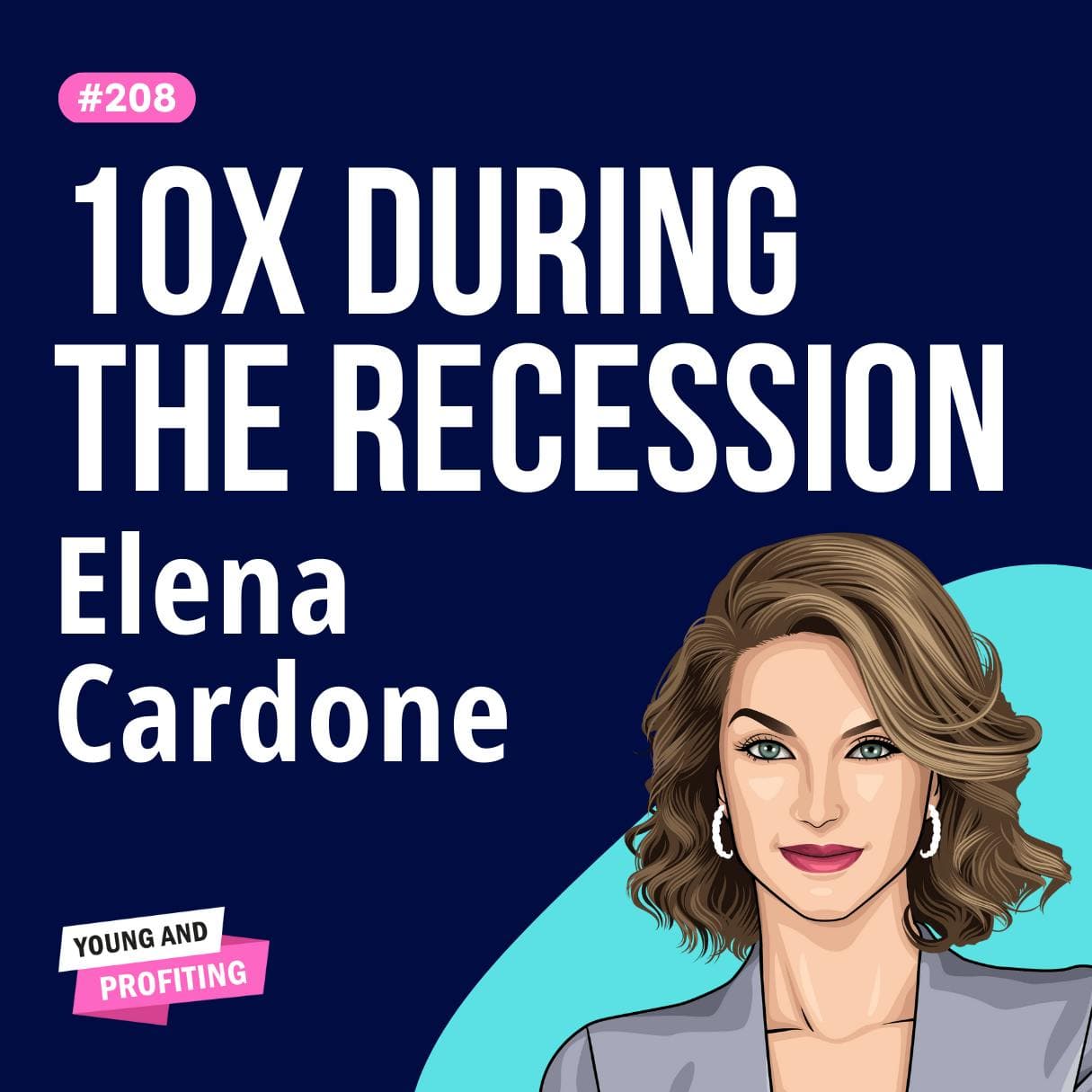Elena Cardone: How to Find a Partner, 10X Your Life, and Build a Real Estate Empire | Entrepreneurship | E208 artwork