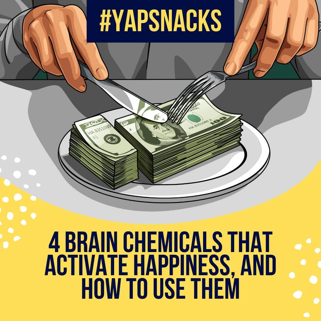 YAPSnacks: 4 Brain Chemicals that Activate Happiness, and How to Use Them | Mental Health artwork