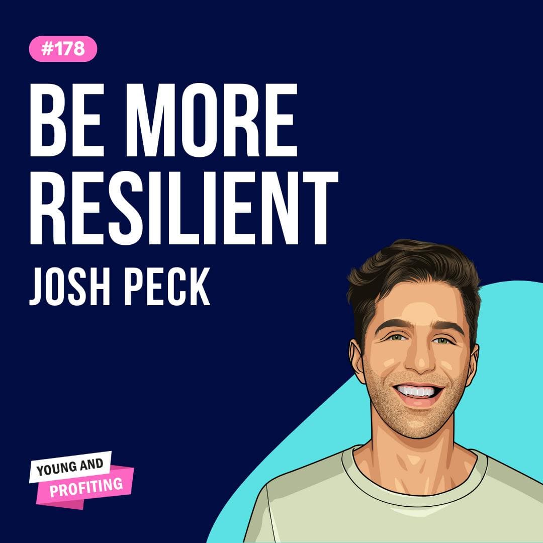 Josh Peck: Be More Resilient | Career | E178 artwork