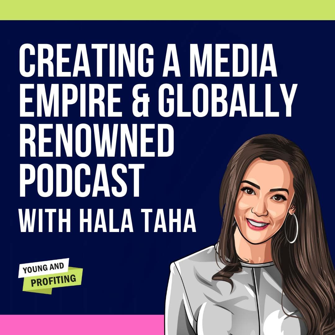 Hala Taha: Creating a Media Empire and Globally Renowned Podcast with Hala Taha (Win Today Podcast) artwork