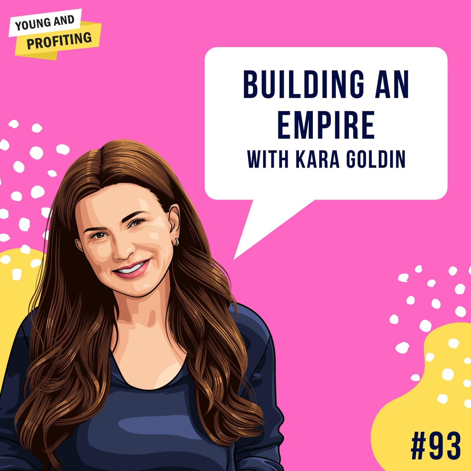 Kara Goldin, CEO of Hint: Building an Empire | Entrepreneurship | E93 artwork