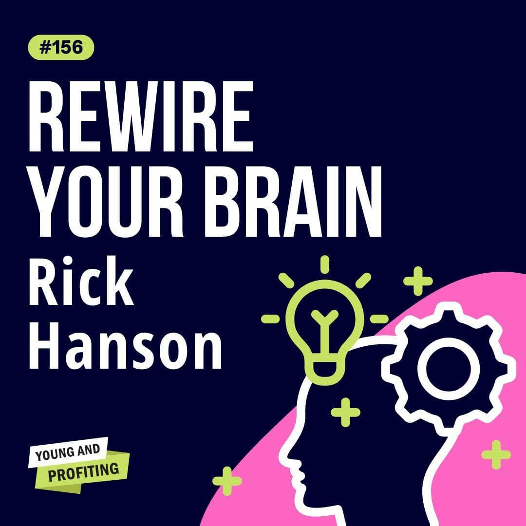 Rick Hanson: Rewiring Your Brain for Happiness and Resilience | Mental Health | YAPClassic artwork