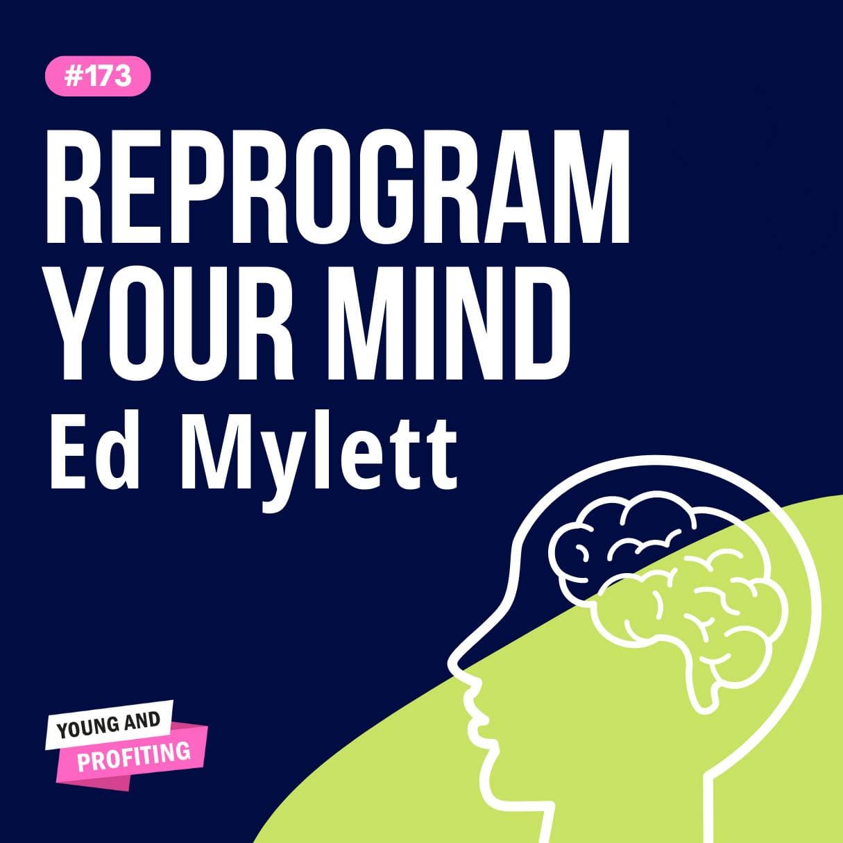YAPClassic: Ed Mylett on The Power of One More, How to Reprogram Your Mind to Get What You Want | Human Behavior artwork