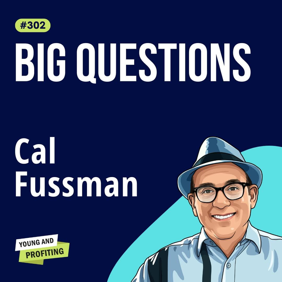 Cal Fussman: The Power of Questions, Transform Your Life and Business with Authentic Connections | Human Behavior E302 artwork