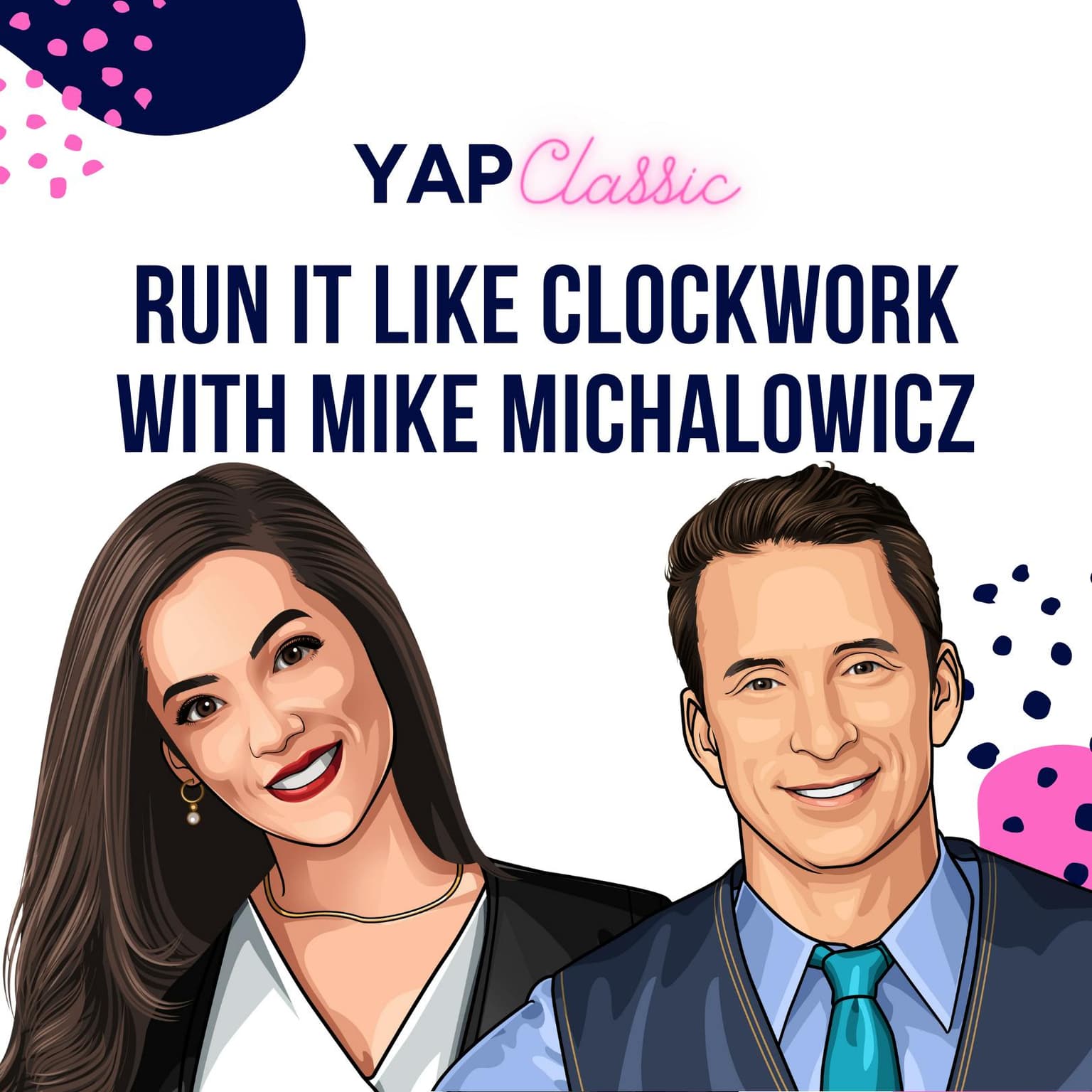 YAPClassic: Mike Michalowicz on Running it Like Clockwork artwork