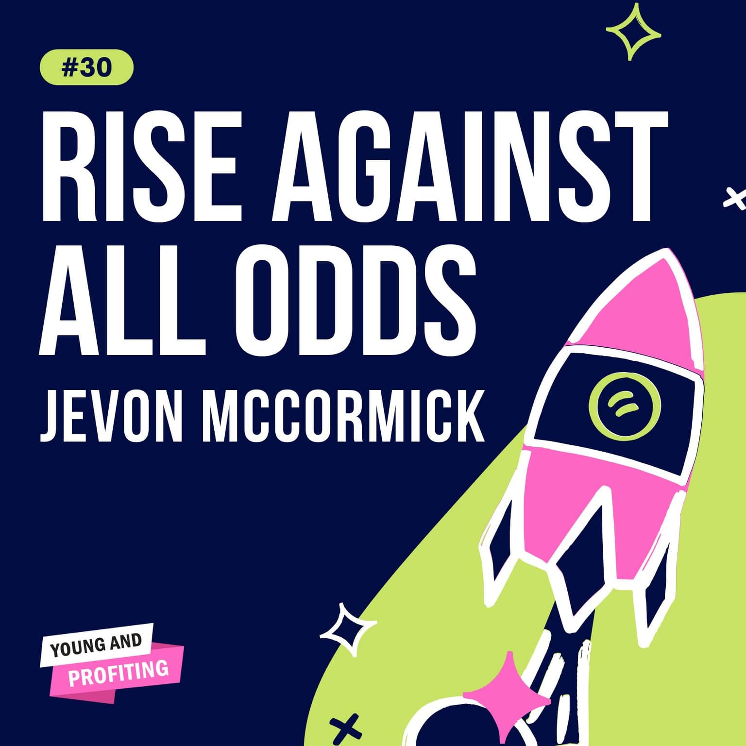 JeVon McCormick on Rising Against All Odds | Entrepreneurship | YAPClassic artwork