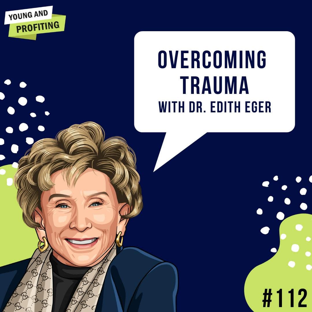 Holocaust Survivor, Dr. Edith Eger: Overcoming Trauma | E112 artwork