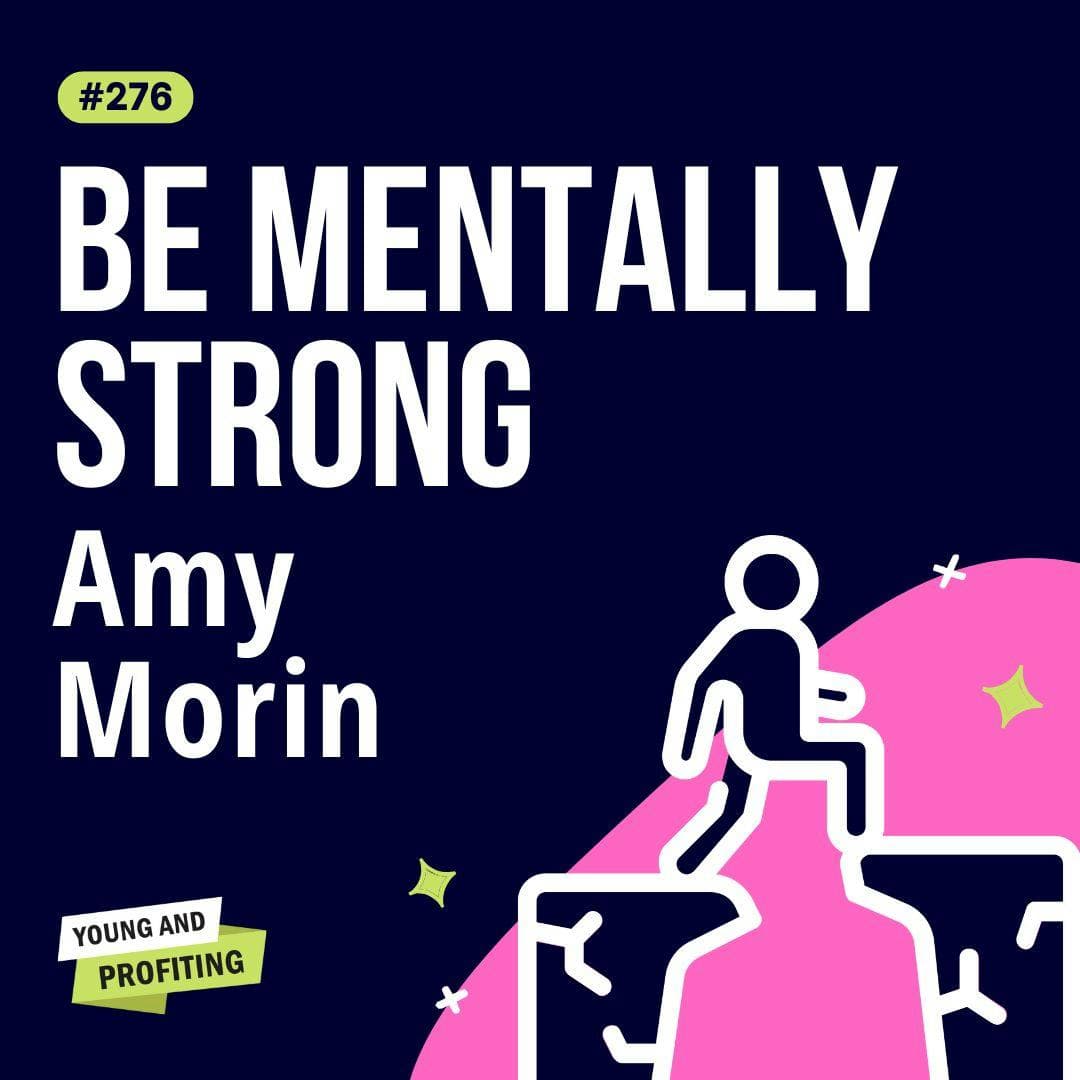 Amy Morin on How to Build Real Mental Strength | Mental Health | YAPClassic artwork