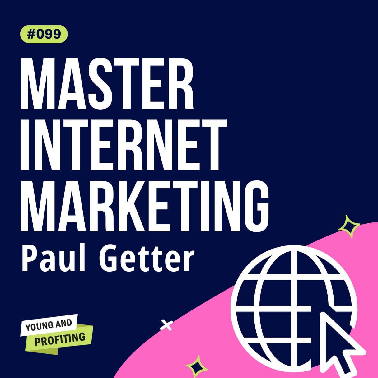 YAPClassic: Paul Getter, Marketing Secrets to Grow Your Brand and Business | Marketing artwork