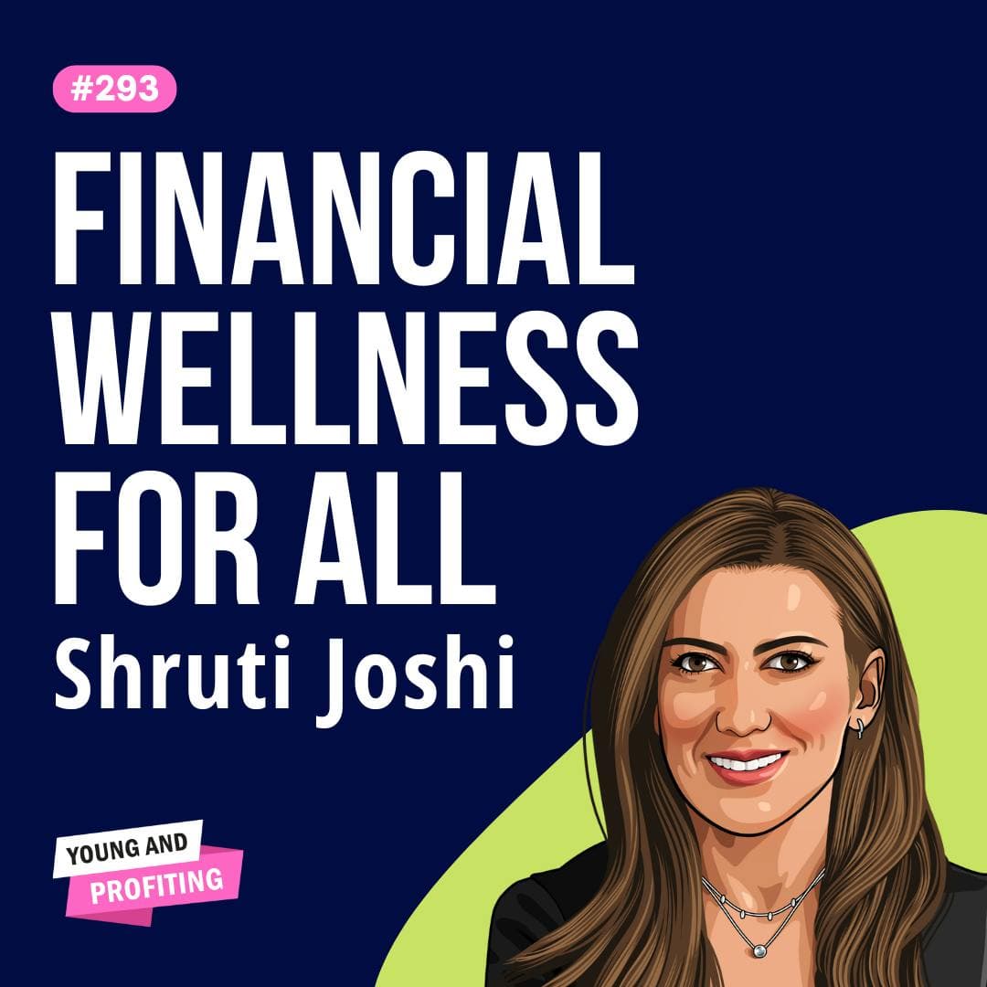 Shruti Joshi: Get Good With Money, Achieve Financial Zen With Personalized Financial Planning | Finance E293 artwork
