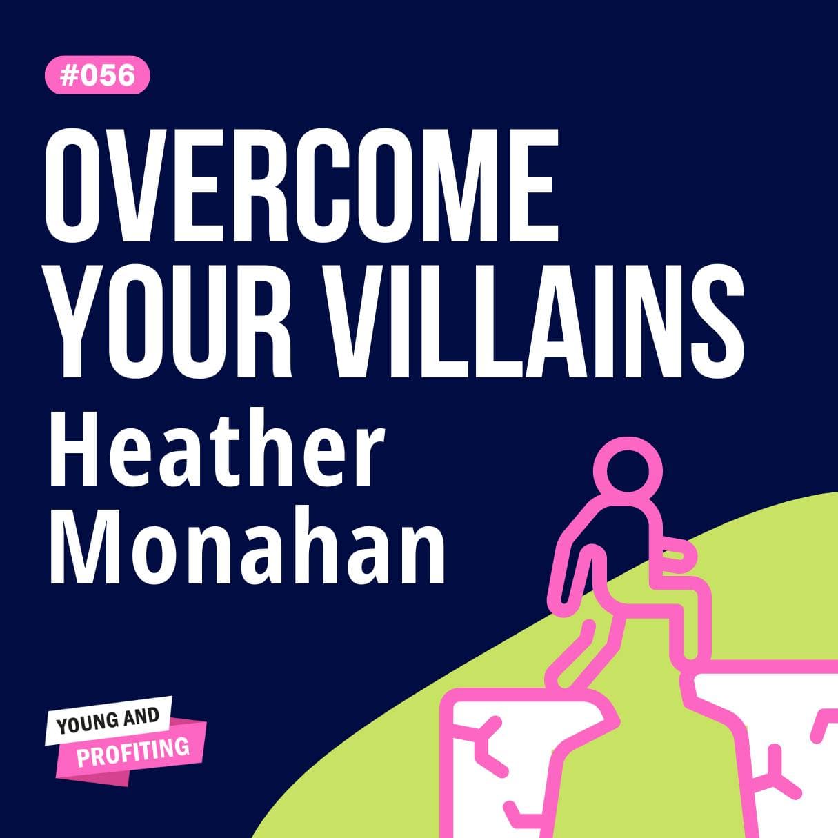 Heather Monahan on Creating Confidence | Leadership | YAPClassic artwork