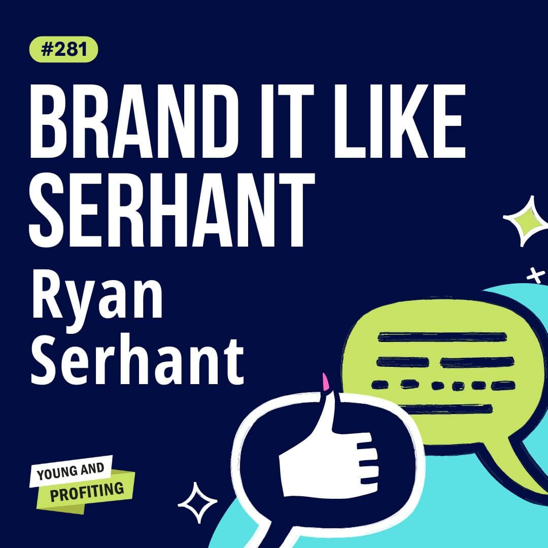 Ryan Serhant: The 3-Step Strategy System You Need to Build Your Brand From Scratch | Entrepreneurship E281 artwork