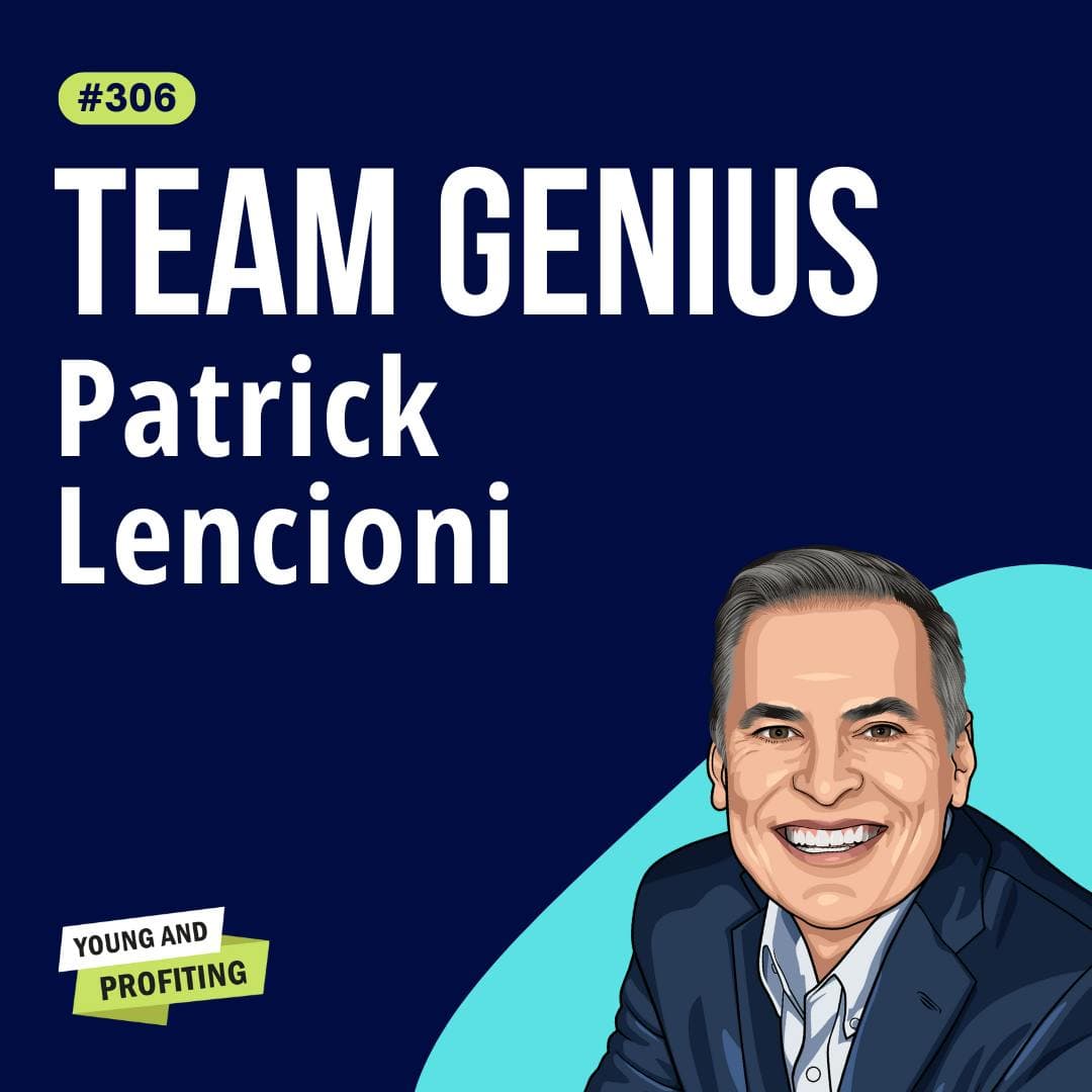 Patrick Lencioni: Build an A-Team with Working Genius | Leadership E306 artwork